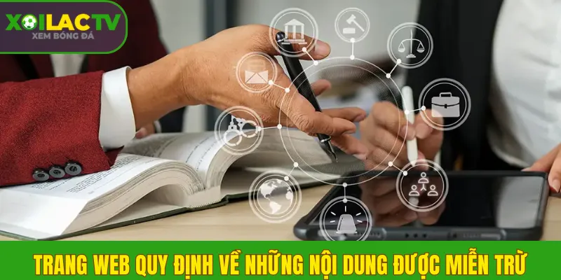 Miễn Trừ Trách Nhiệm 3 Trang web quy định về những nội dung được miễn trừ